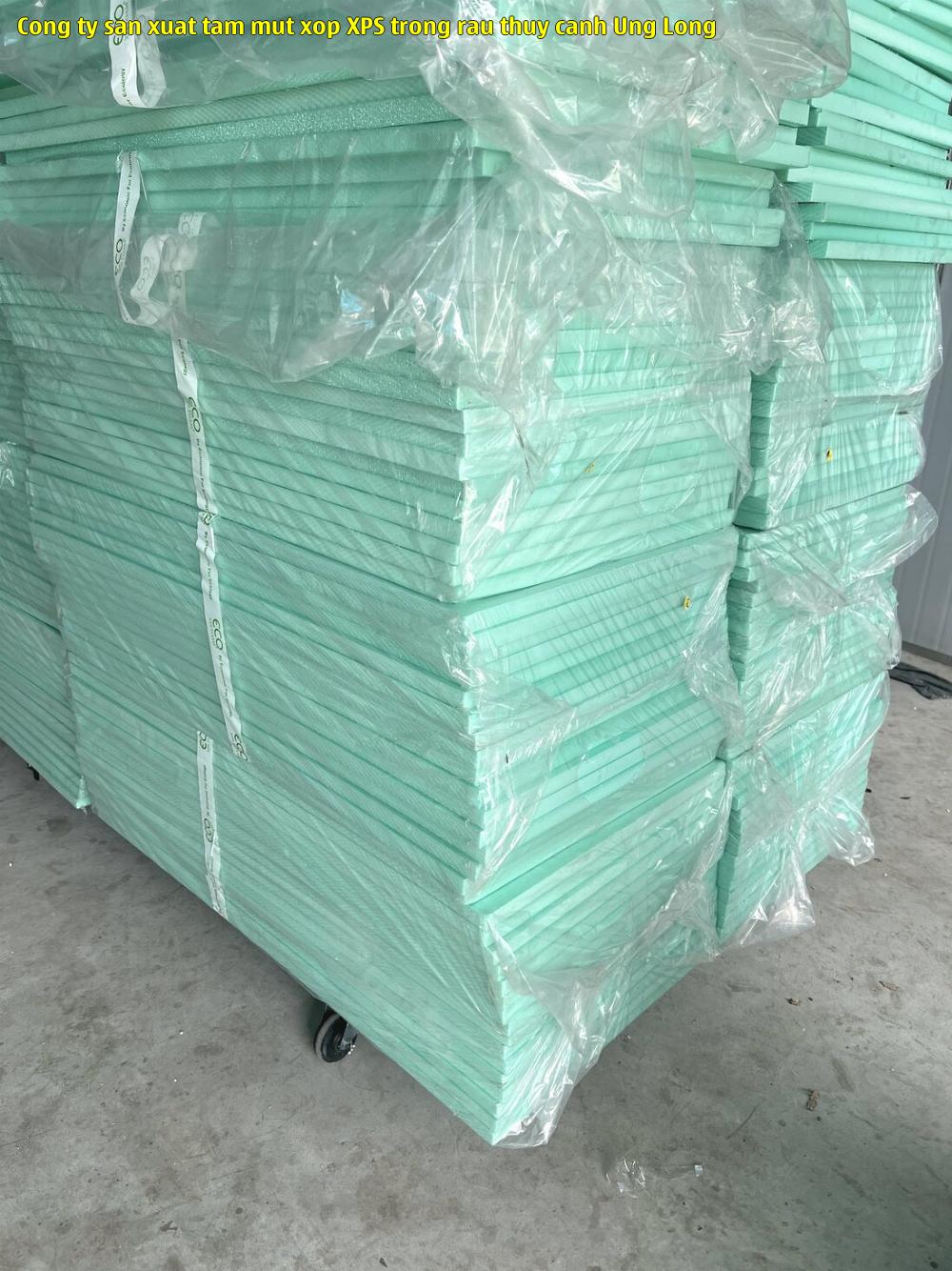 Công ty sản xuất tấm mút xốp XPS trồng rau thủy canh Ung Long