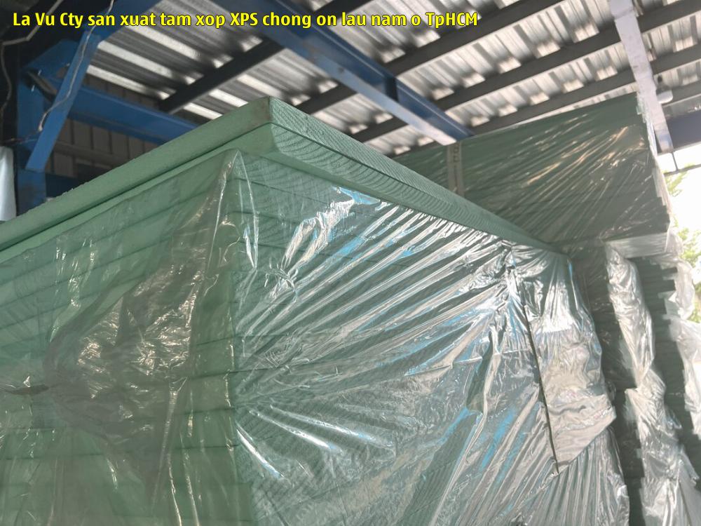 Lã Vũ - Cty sản xuất tấm xốp XPS chống ồn lâu năm ở TpHCM