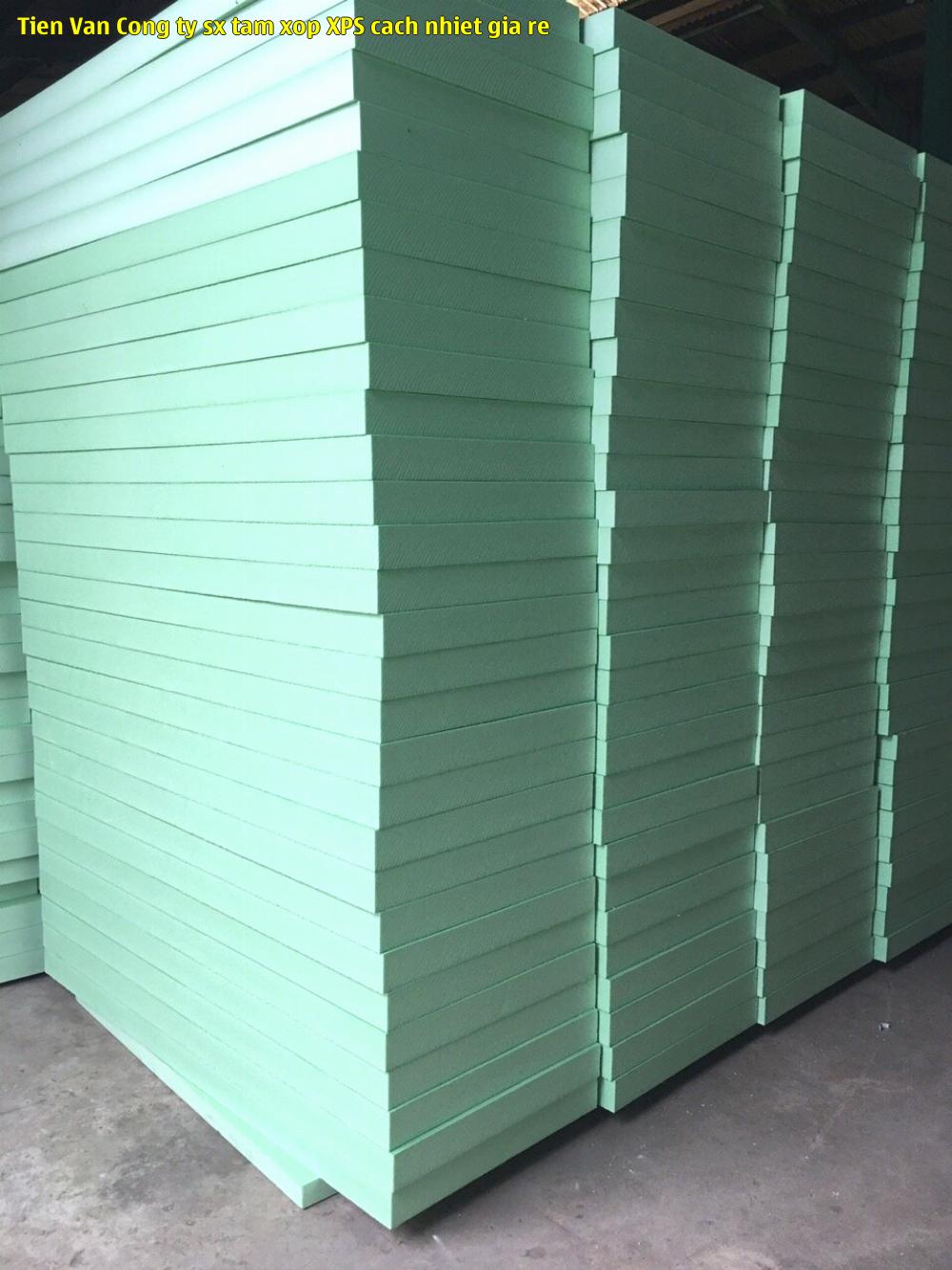 Tiến Văn - Công ty sx tấm xốp XPS cách nhiệt giá rẻ