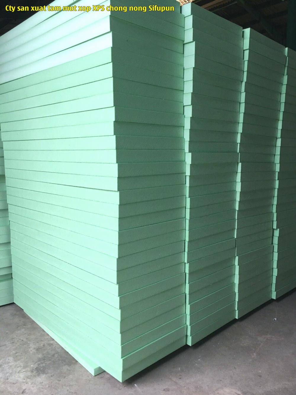 Cty sản xuất tấm mút xốp XPS chống nóng Sifupun