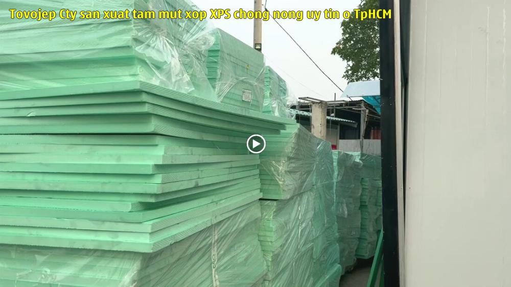 Tovojep - Cty sản xuất tấm mút xốp XPS chống nóng uy tín ở TpHCM