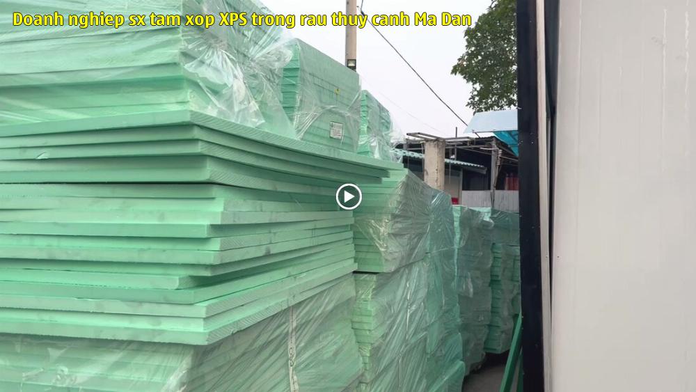 Doanh nghiệp sx tấm xốp XPS trồng rau thủy canh Mã Đan
