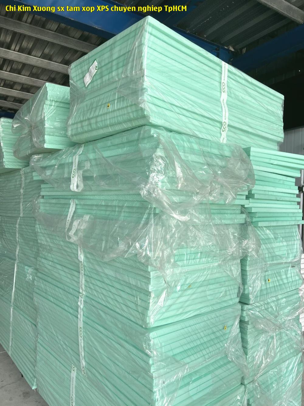 Chí Kim - Xưởng sx tấm xốp XPS chuyên nghiệp TpHCM