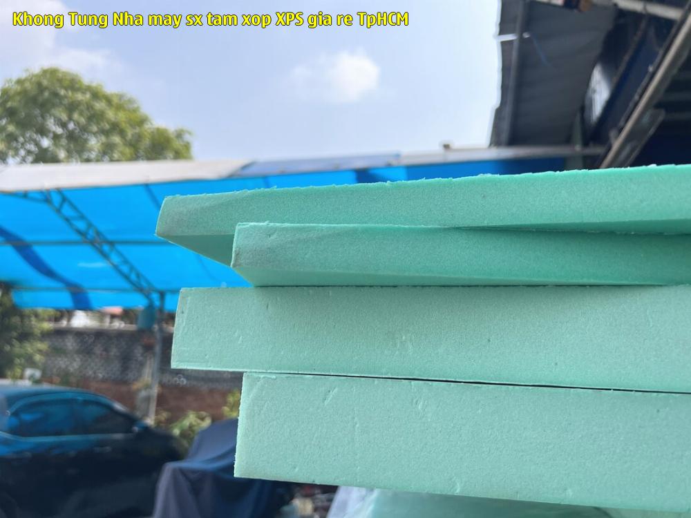 Khổng Tùng - Nhà máy sx tấm xốp XPS giá rẻ TpHCM