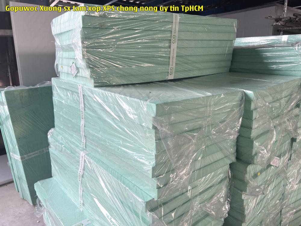Gopuwoc - Xưởng sx tấm xốp XPS chống nóng uy tín TpHCM