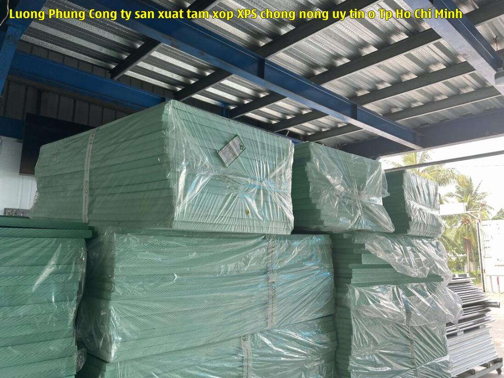 Lương Phụng - Công ty sản xuất tấm xốp XPS chống nóng uy tín ở Tp Hồ Chí Minh