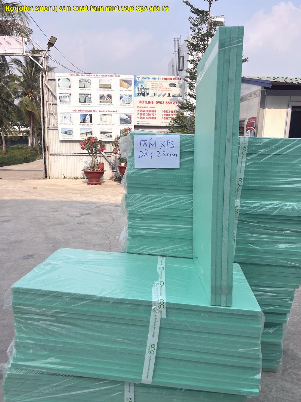 rogoluc xuong san xuat tam mut xop xps gia re