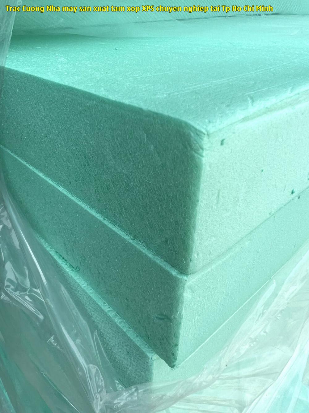 Trác Cường - Nhà máy sản xuất tấm xốp XPS chuyên nghiệp tại Tp Hồ Chí Minh