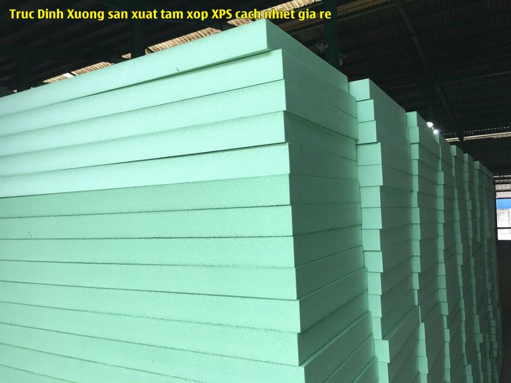Trúc Đinh - Xưởng sản xuất tấm xốp XPS cách nhiệt giá rẻ