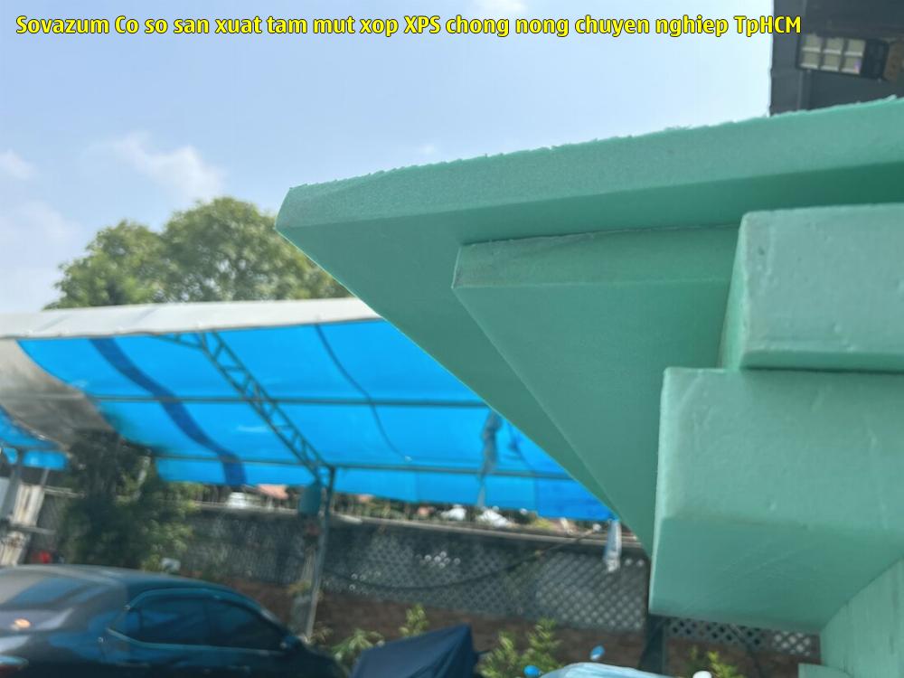 Sovazum - Cơ sở sản xuất tấm mút xốp XPS chống nóng chuyên nghiệp TpHCM