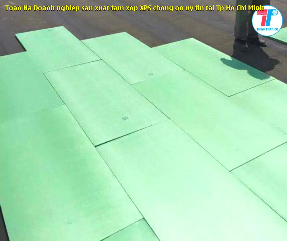 Toàn Hà - Doanh nghiệp sản xuất tấm xốp XPS chống ồn uy tín tại Tp Hồ Chí Minh