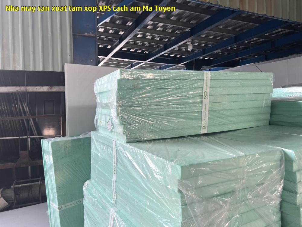 Nhà máy sản xuất tấm xốp XPS cách âm Mã Tuyền