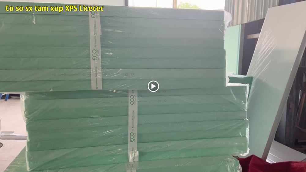 Cơ sở sx tấm xốp XPS Licecec