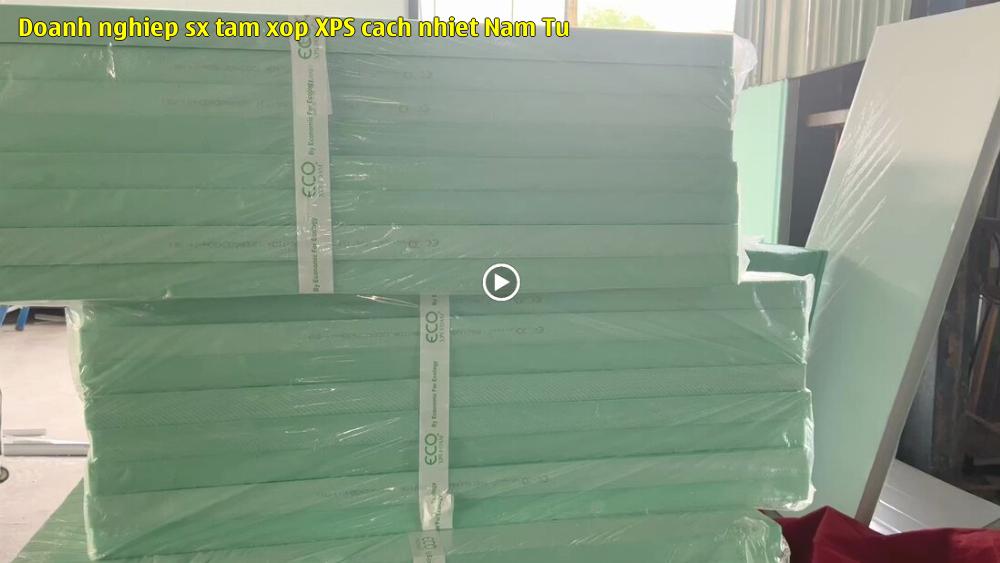 Doanh nghiệp sx tấm xốp XPS cách nhiệt Nam Từ