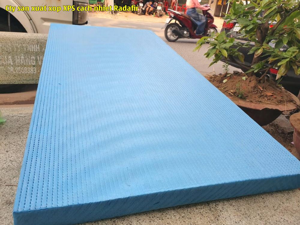 Cty sản xuất xốp XPS cách nhiệt Radafir