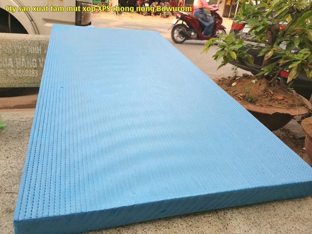 Cty sản xuất tấm mút xốp XPS chống nóng Bowurom