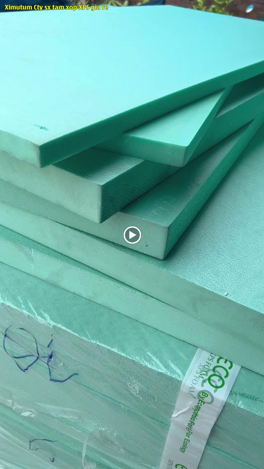 Ximutum - Cty sx tấm xốp XPS giá rẻ