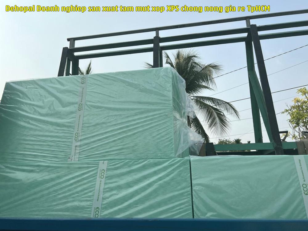 Dehopal - Doanh nghiệp sản xuất tấm mút xốp XPS chống nóng giá rẻ TpHCM