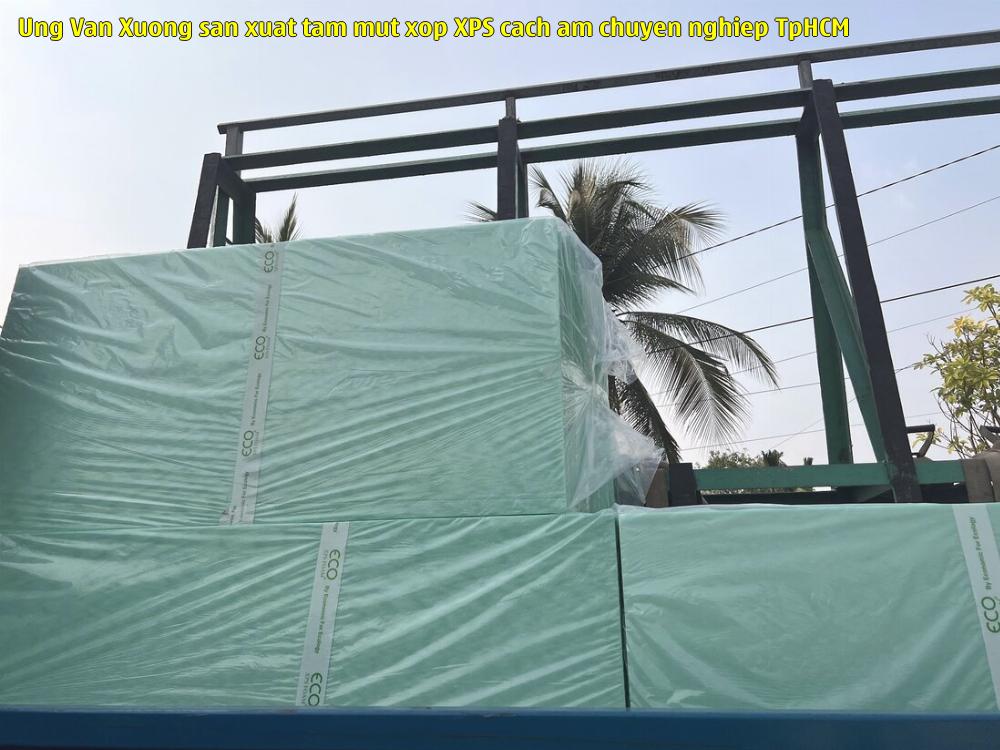 Ung Vân - Xưởng sản xuất tấm mút xốp XPS cách âm chuyên nghiệp TpHCM