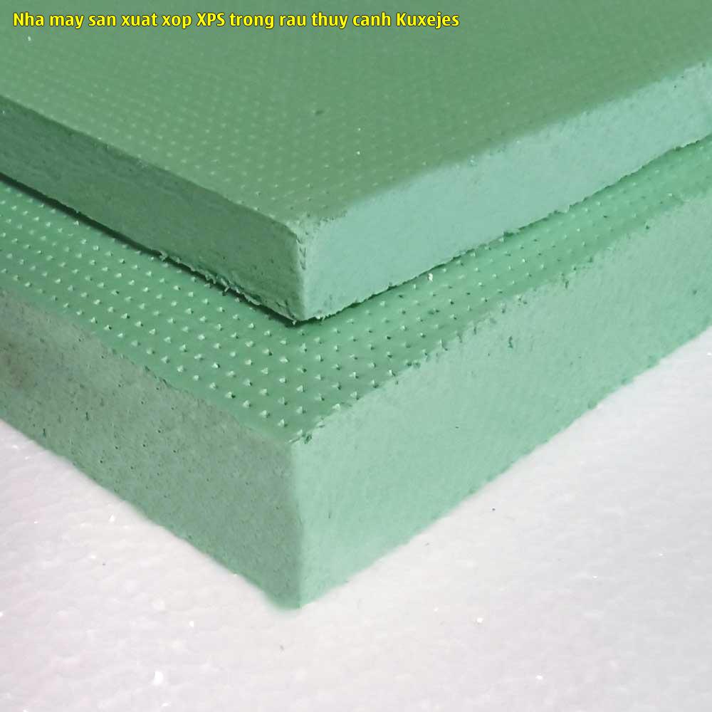 Nhà máy sản xuất xốp XPS trồng rau thủy canh Kuxejes