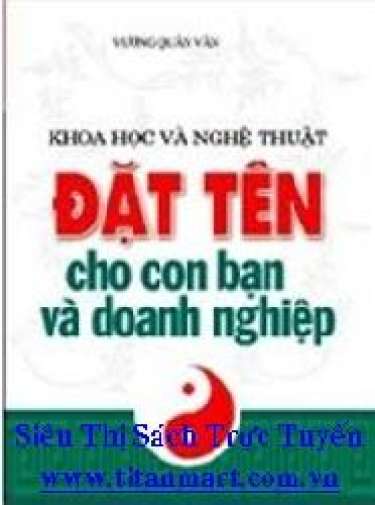 Cách đặt tên cho con – Những điểm cần lưu ý về tên người