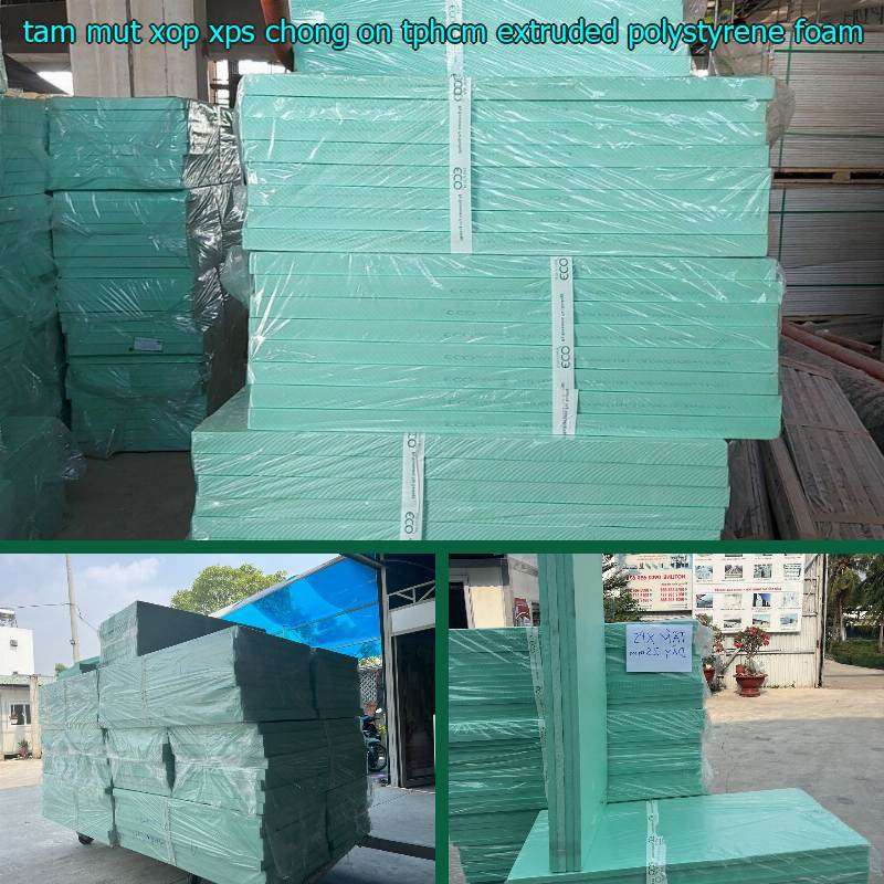 Tấm mút xốp XPS chống ồn TpHCM Extruded Polystyrene Foam