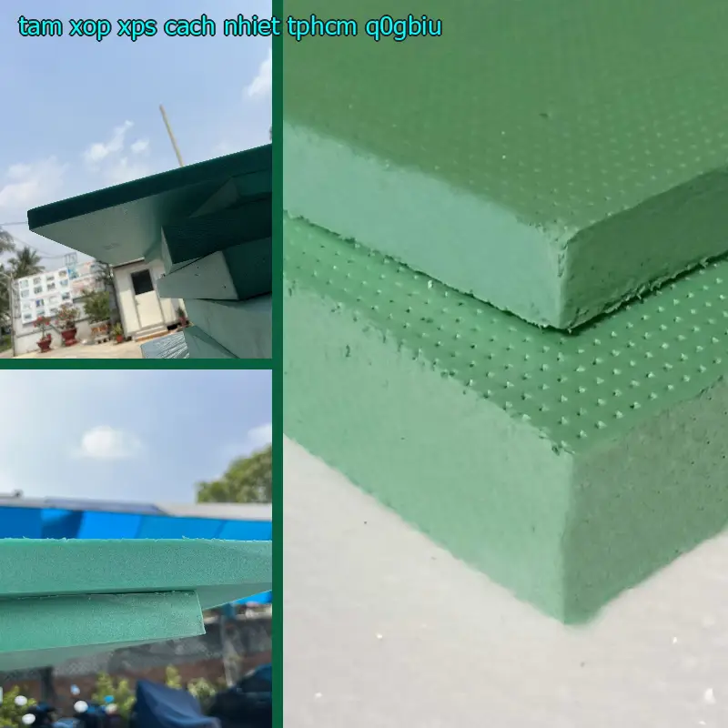 Tấm xốp XPS cách nhiệt TpHCM Q0GBIU