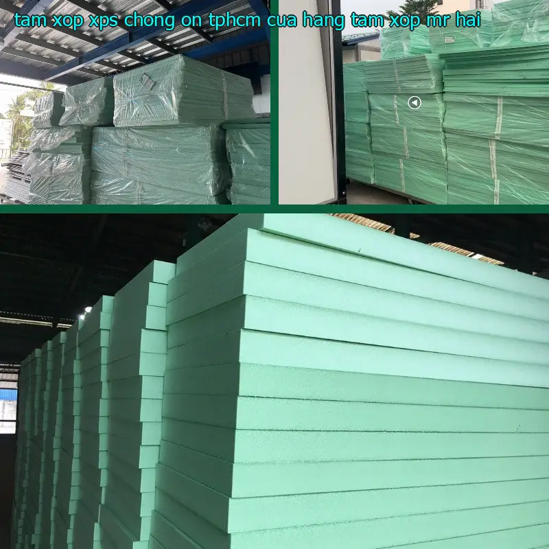 Tấm xốp XPS chống ồn TpHCM Cửa hàng tấm xốp Mr.HẢI