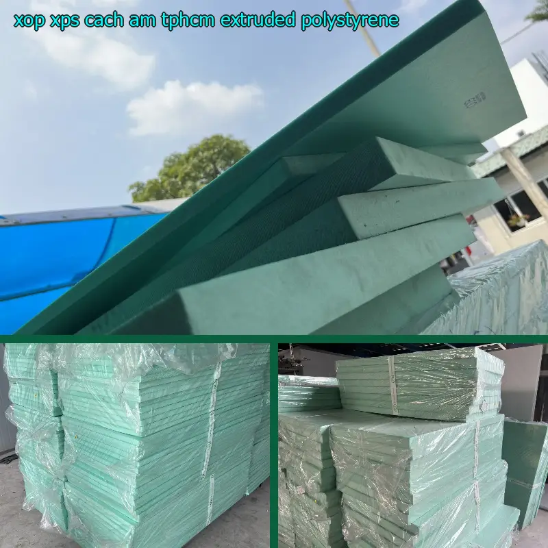 Xốp XPS cách âm TpHCM Extruded Polystyrene